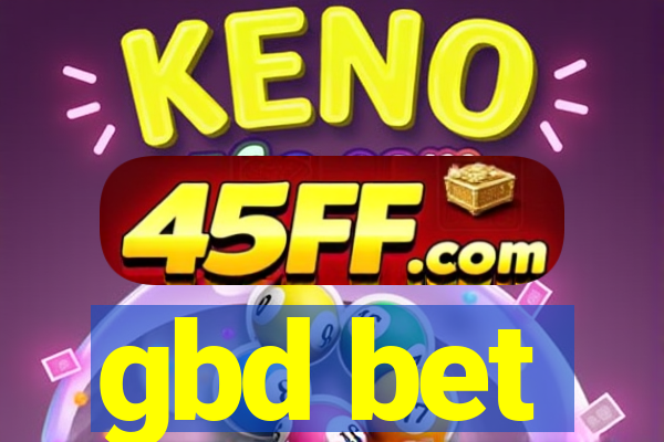 gbd bet